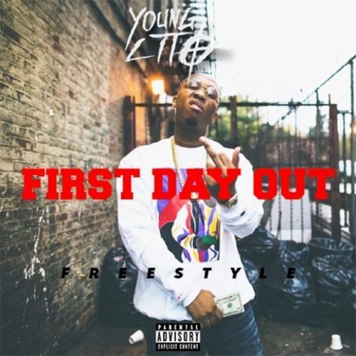 young-lito-first-day-out-freestyle