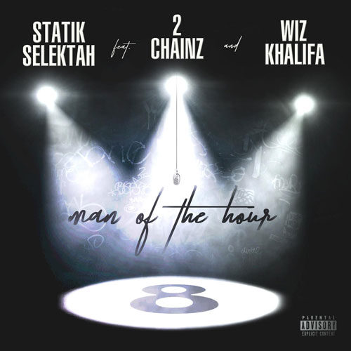 statik-selektah-2-chainz-wiz-khalifa-man-of-the-hour