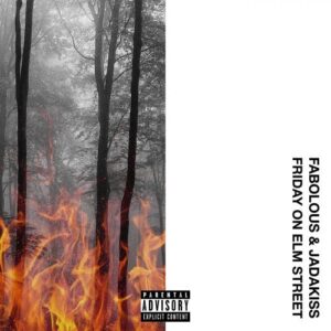 Music: Fabolous x Jadakiss “Friday On Elm Street” (Audio)