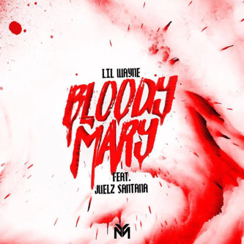 lil-wayne-juelz-santana-bloody-mary