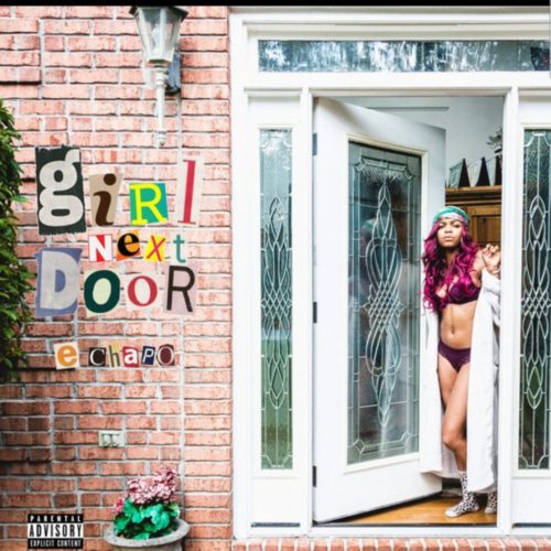 E Chapo, Girl Next Door