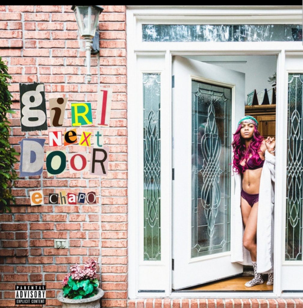 E Chapo, Girl Next Door