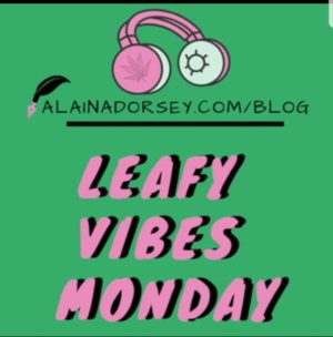 Leafy Vibes Monday playlist