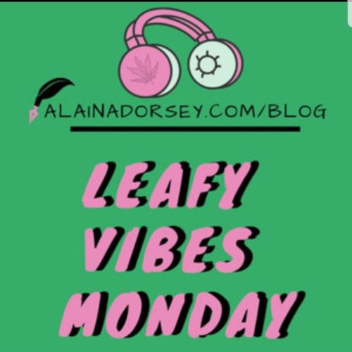 Leafy Vibes Monday playlist